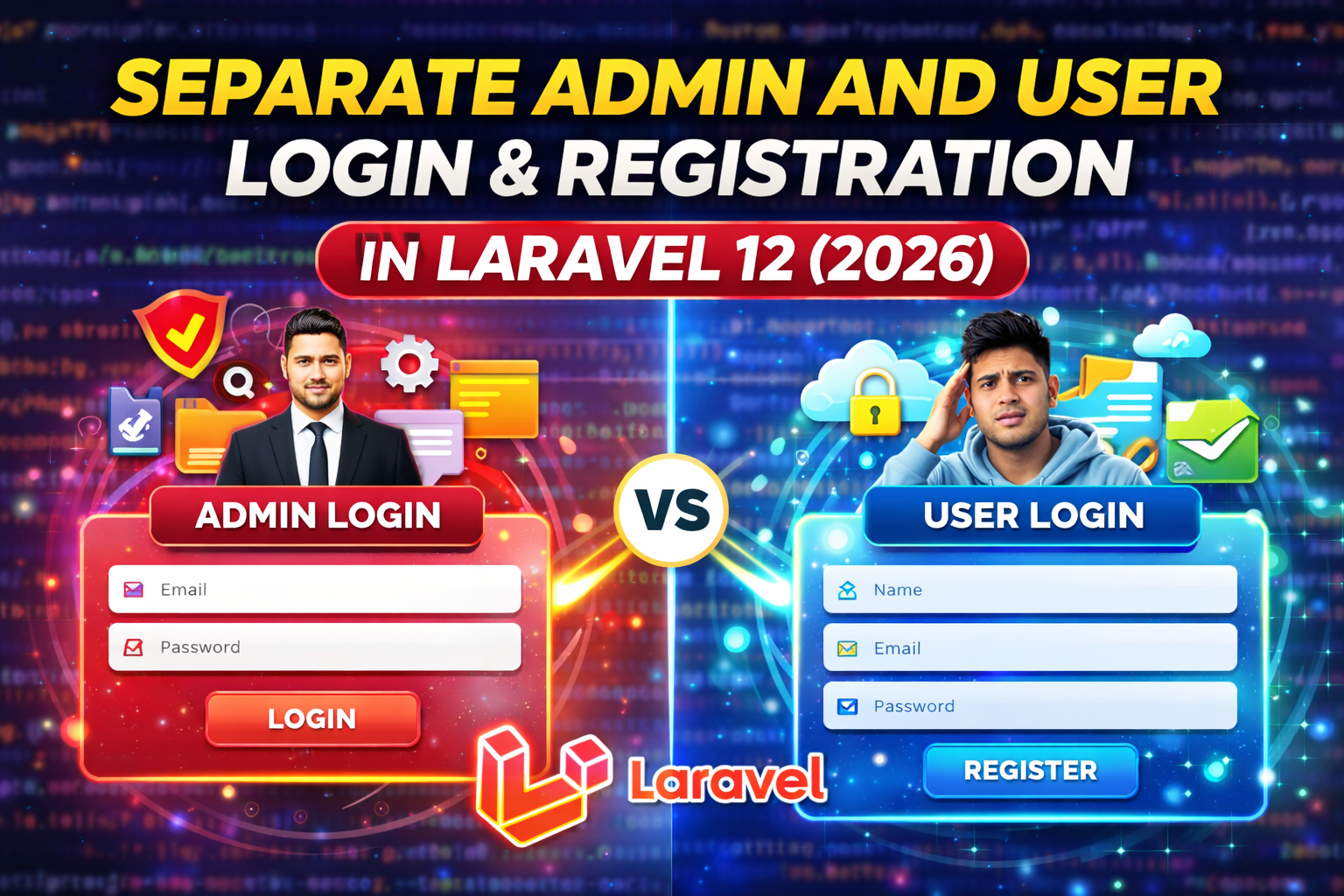 Separate Admin and User Login & Registration in Laravel 12 (2026) — Beginner-Friendly, Step by Step